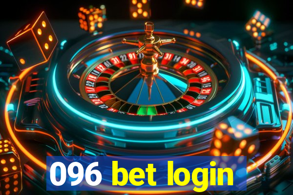 096 bet login